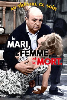 Affiche Le Mari, la femme et la mort