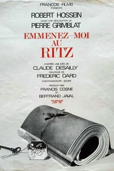 Affiche Emmenez-moi au Ritz