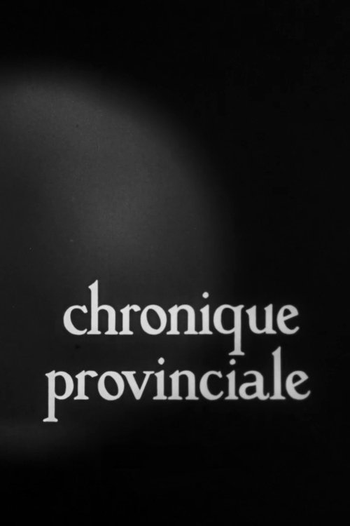 Affiche Chronique provinciale